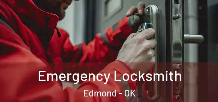 Emergency Locksmith Edmond - OK