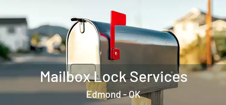 Mailbox Lock Services Edmond - OK