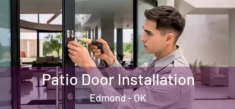 Patio Door Installation Edmond - OK