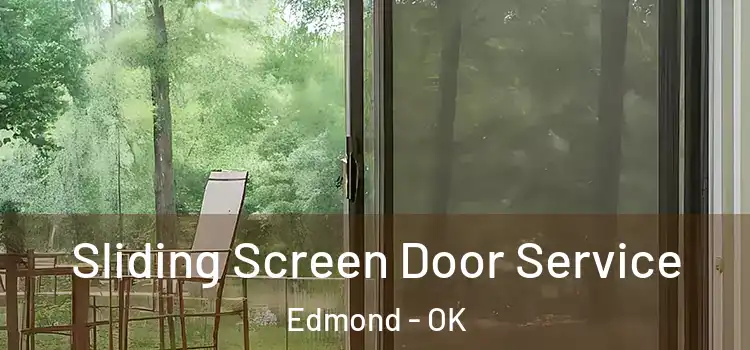 Sliding Screen Door Service Edmond - OK